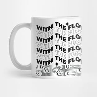 Streetwear With The Flow Mug